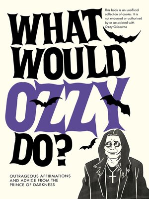 cover image of What Would Ozzy Do?